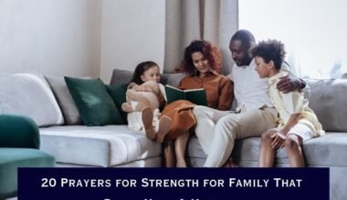 Prayers for Strength for Family That Bring Hope & Healing