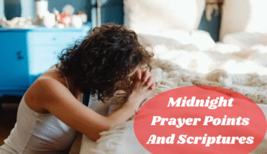 Midnight Prayer Points And Scriptures
