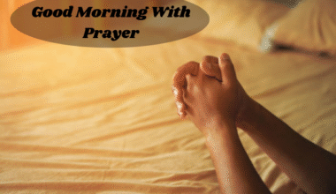 Good Morning With Prayer