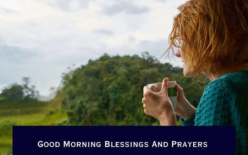 Good Morning Blessings And Prayers