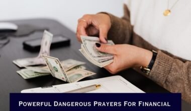 Powerful Dangerous Prayers For Financial Breakthrough