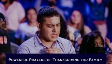 Powerful Prayers of Thanksgiving for Family (With Bible Verses)
