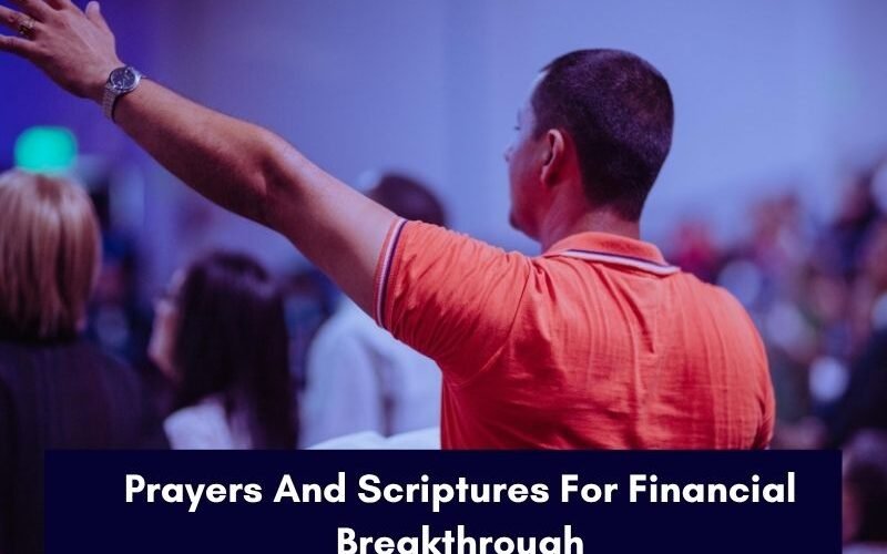 Prayers And Scriptures For Financial Breakthrough