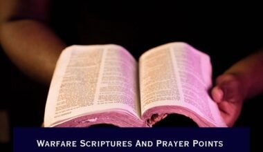 Warfare Scriptures And Prayer Points
