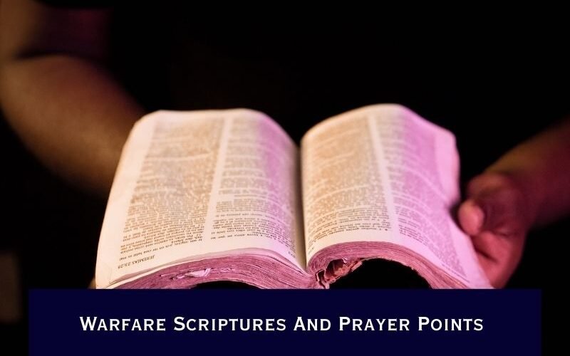 Warfare Scriptures And Prayer Points