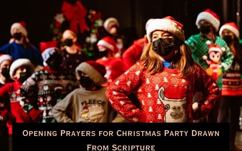 Opening Prayers for Christmas Party Drawn From Scripture